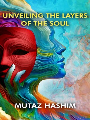 cover image of Unveiling the Layers of the Soul